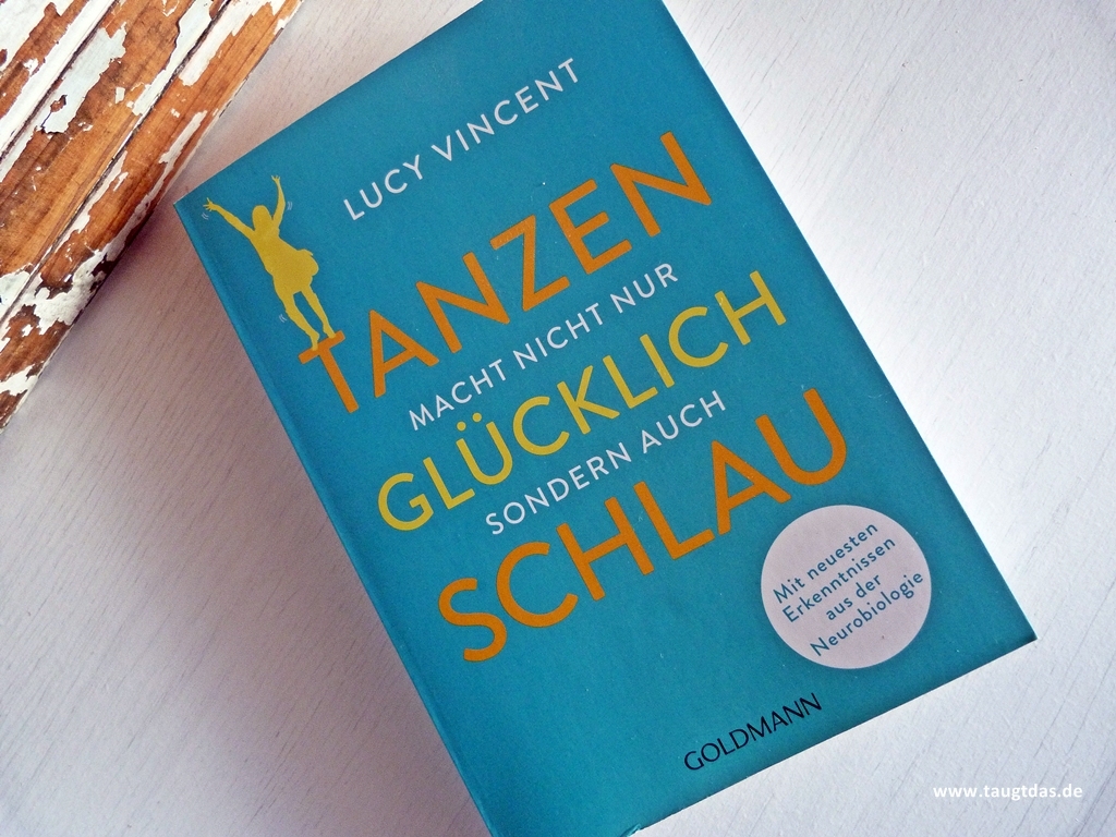 Tanzen macht nicht nur glücklich sondern schlau